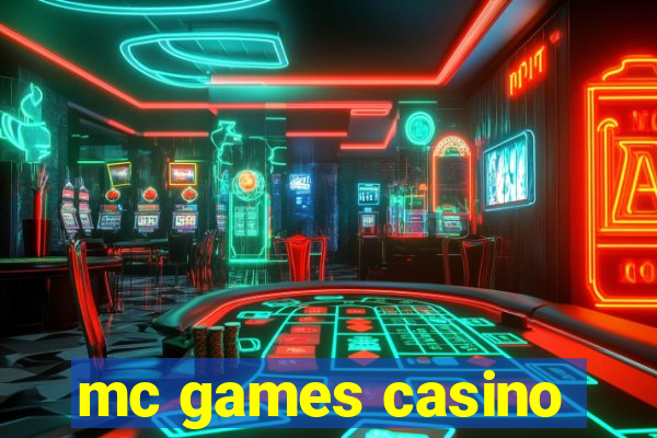 mc games casino